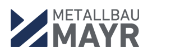 Metallbau Mayr